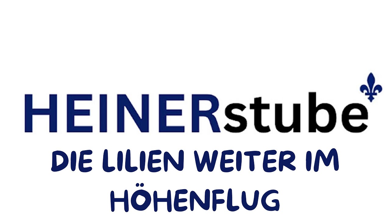 Heinerstube: Die Lilien im Höhenflug